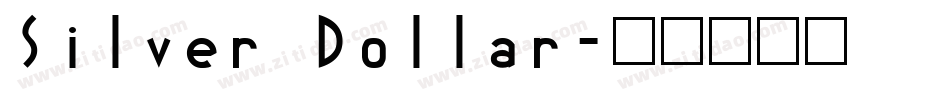 Silver Dollar字体转换